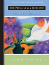 The Promise of a New Day (eBook): A Book of Daily Meditations